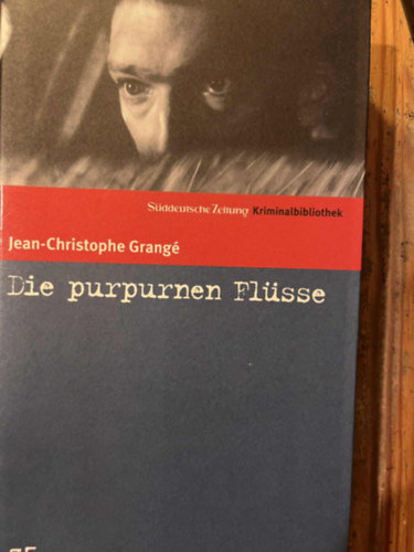 Jean-Christophe Grang - Die purpurnen Flsse