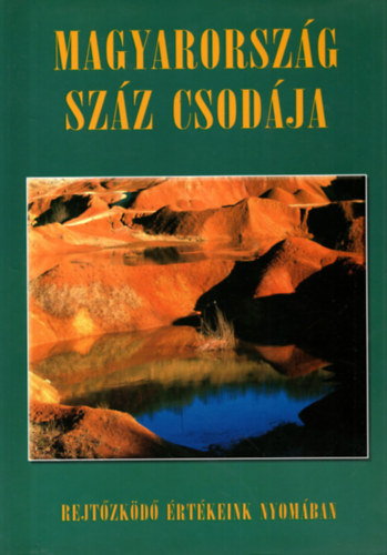 Bdis-Csizmadia-Csutk-Juhsz - Magyarorszg szz csodja