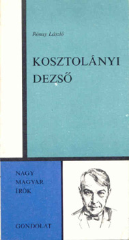 Rónay László - Kosztolányi Dezső