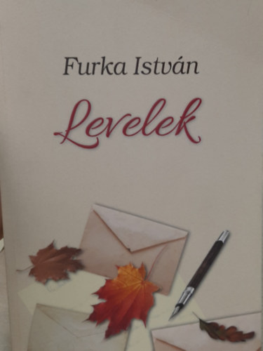 Furka István - Levelek