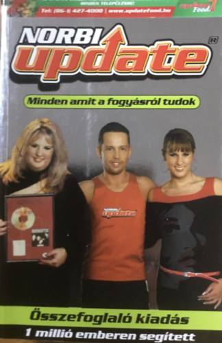 Schobert Norbert - Norbi update, Minden amit a fogysrl tudok