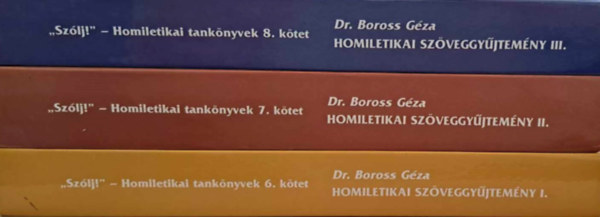Dr. Boross Gza - Homiletikai szveggyjtemny I-III.