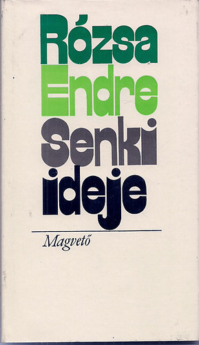 Rózsa Endre - Senki ideje