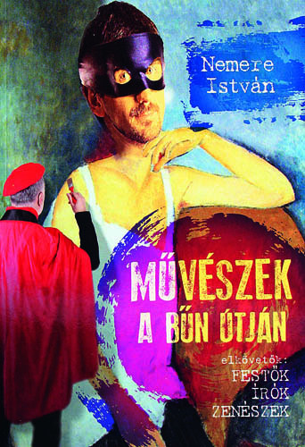 Nemere Istvn - Mvszek a bn tjn