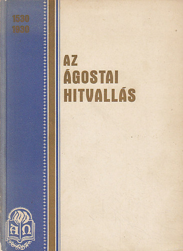 Paulik Jnos  (ford.) - Az gostai hitvalls