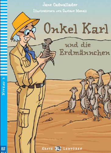 Jane Cadwallader - Onkel Karl und die Erdmnnchen + Multi-ROM