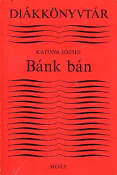 Katona Jzsef - Bnk bn