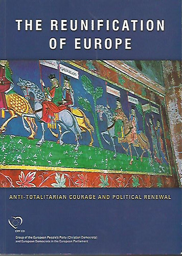 The Reunification of Europe