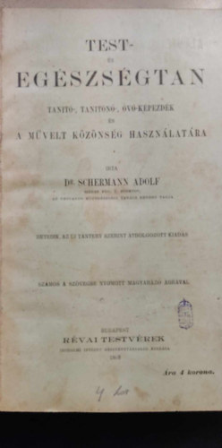 Dr. Schermann Adolf - Test-és egészségtan tanító-, tanítónő-, óvó-képezdék... használatára