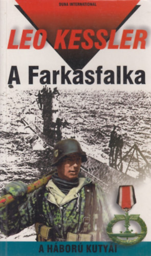 Leo Kessler - A Farkasfalka