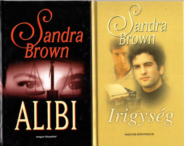 Sandra Brown - Alibi + Irigys�g ( 2 k�tet)