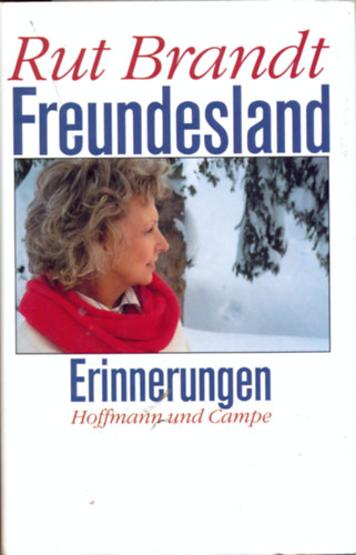 Rut Brandt - Freundesland - Erinnerungen