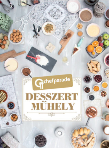 Chefparade - Desszertmhely