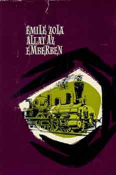 �mile Zola - �llat az emberben