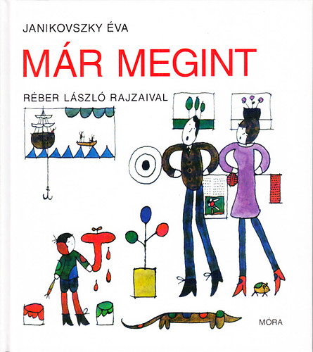 Janikovszky �va - M�r megint! (R�ber L�szl� rajzaival)