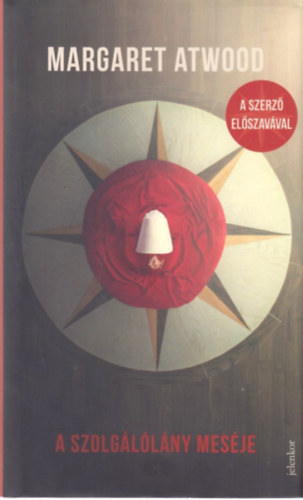 Margaret Atwood - A Szolgllny mesje