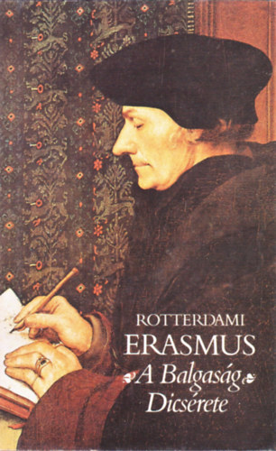 Rotterdami Erasmus - A balgasg dicsrete