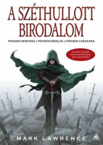 Mark Lawrence - A szthullott birodalom