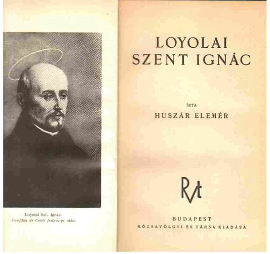 Husz�r Elem�r - Loyolai Szent Ign�c