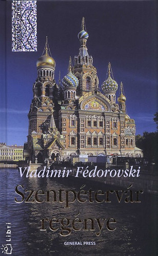 Vladimir F�dorovski - Szentp�terv�r reg�nye