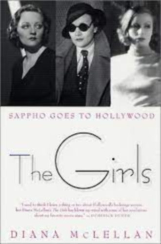 Diana McLellan - The Girls: Sappho Goes to Hollywood