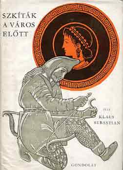 Klaus Sebastian - Szk�t�k a v�ros el�tt