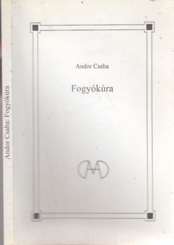 Andor Csaba - Fogykra