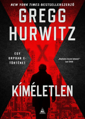 Gregg Hurwitz - Kmletlen