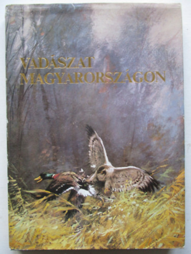 Ballag - Beregszsz - Vadszat Magyarorszgon