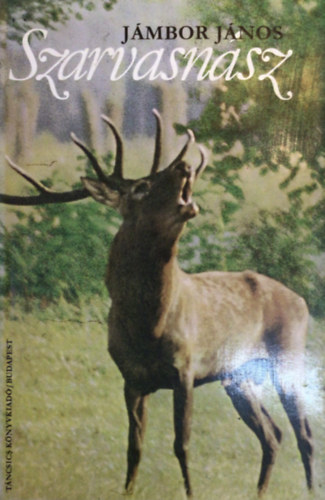 Jámbor János - Szarvasnász