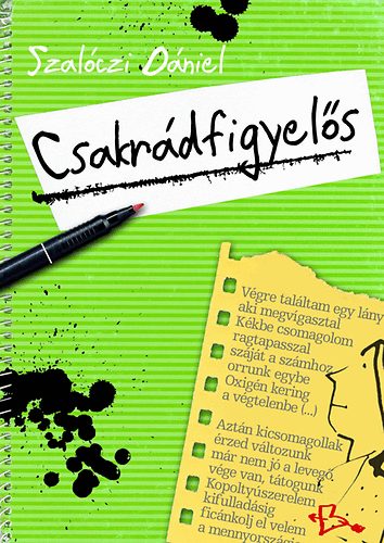 Szalóczi Dániel - Csakrádfigyelős