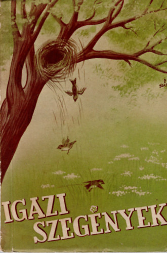 P. P�l - Igazi szeg�nyek