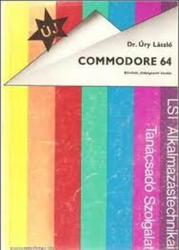 Dr. ry Lszl - Commodore 64 Commodore 128/64 zemmd basic felhasznli kziknyv II.