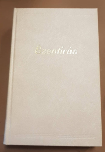 Szent Jeromos Kat. Bibliat�rs. - �- �s �jsz�vets�gi Szent�r�s a Neovulg�ta alapj�n