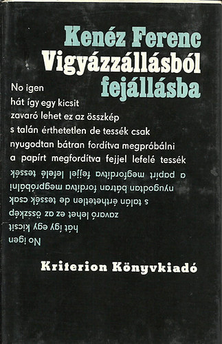 Kenéz Ferenc - Vigyázzállásból fejállásba