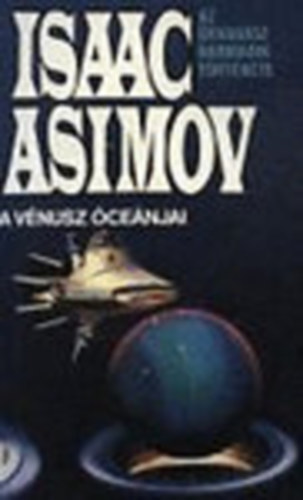 Isaac Asimov - A V�nusz �ce�njai (Az �rvad�sz III.)