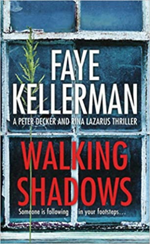 Faye Kellerman - Walking Shadows