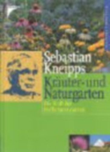Sebastian Kneipps - Käuter- und Naturgarten
