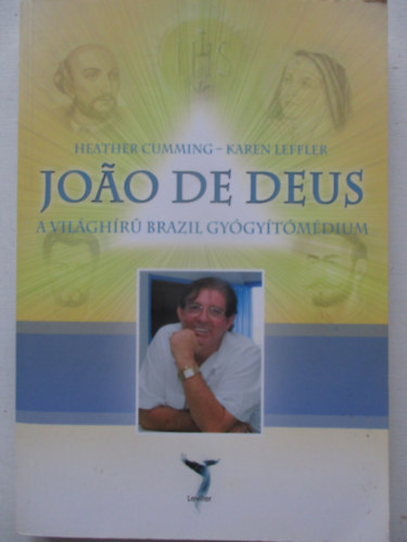 Heather Cumming; Karen Leffler - Joao De Deus