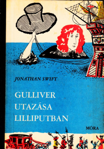 Jonathan Swfit - Gulliver utaz�sa Lilliputban