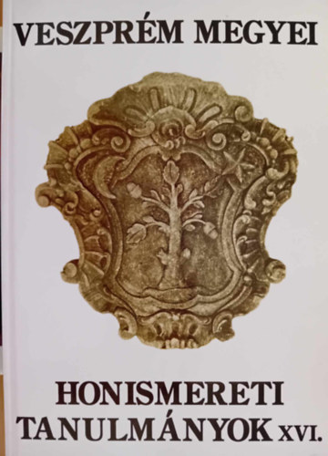 Beszteri Béla (szerk) - Veszprém megyei honismereti tanulmányok IV.