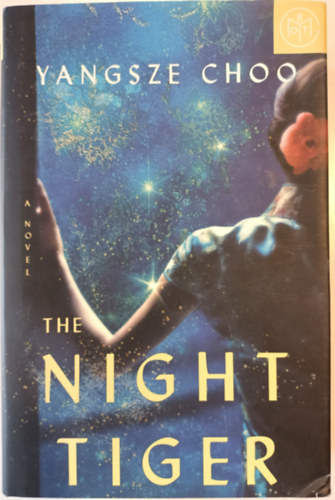 Yangsze Choo - The Night Tiger