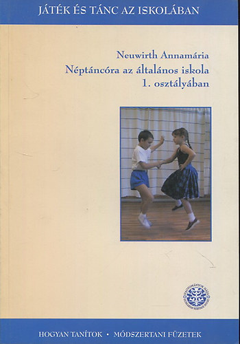 Neuwirth Annam�ria - N�pt�nc�ra az �ltal�nos iskola 1. oszt�ly�ban