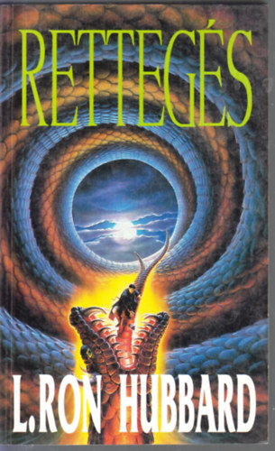 L.Ron Hubbard - "Rettegés"
