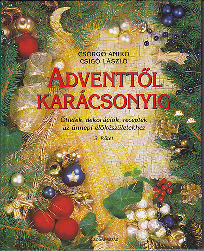Csörgő A.; Csigó L. - Adventtől Karácsonyig 2.