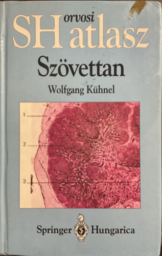 Wolfgang Kühnel - SH orvosi atlasz-Szövettan