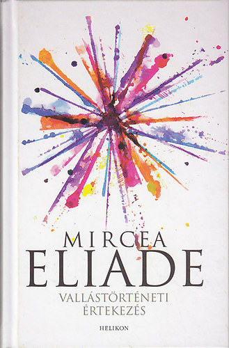 Mircea Eliade - Vallstrtneti rtekezs