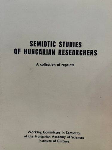 J�zsa P�ter - Semiotic Studies of Hungarian Researchers (Magyar kutat�k szemiotikai tanulm�nyai)