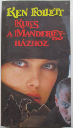 Ken Follett - Kulcs a Manderley-hzhoz