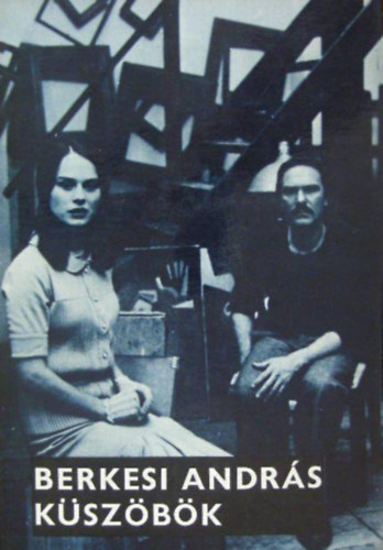 Berkesi András - Küszöbök